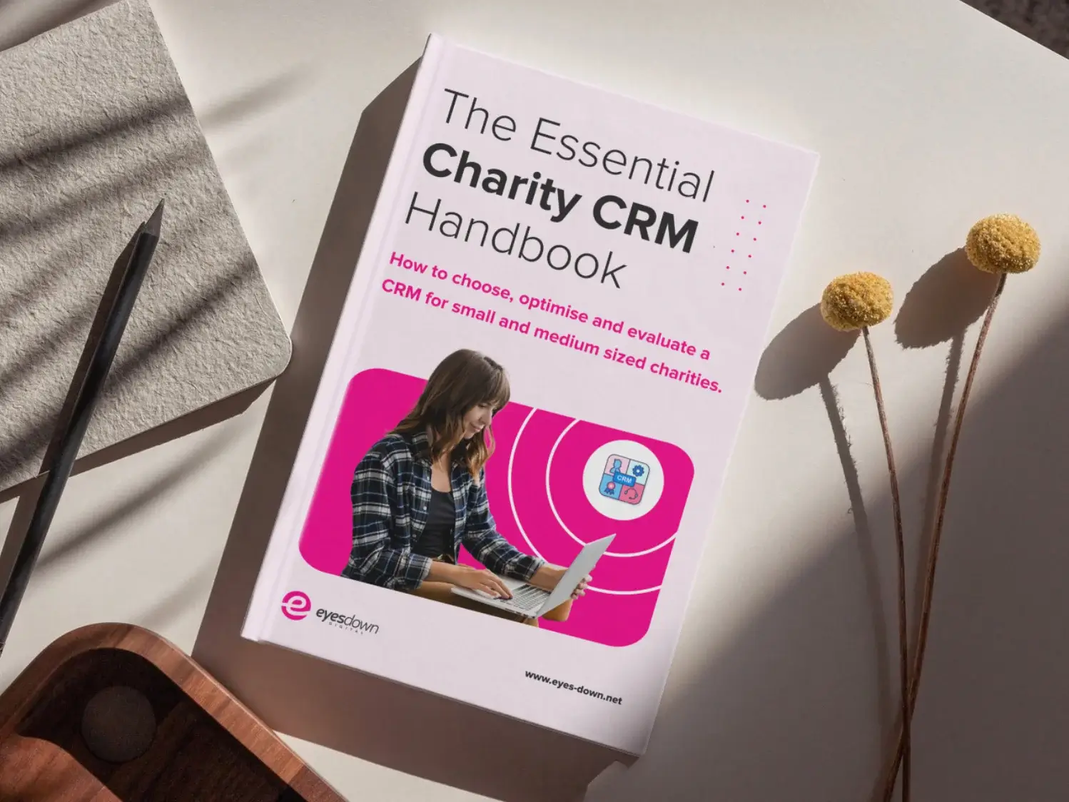 The Essential Charity CRM Handbook